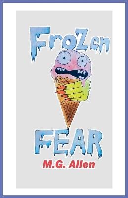 Frozen Fear - M G Allen - cover