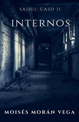 Saduj. Caso II. Internos - Mois?s Mor?n Vega - cover