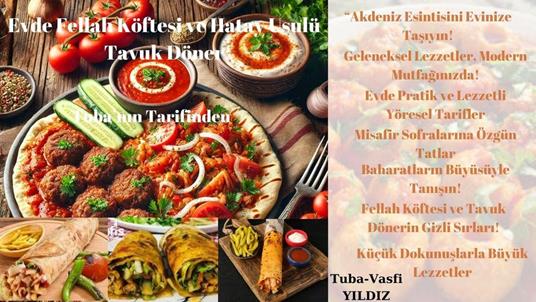 Evde Fellah Köftesi ve Hatay Usulü Tavuk Döner