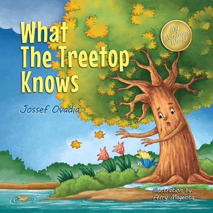 What the Treetop Knows - Jossef Ovadia - ebook