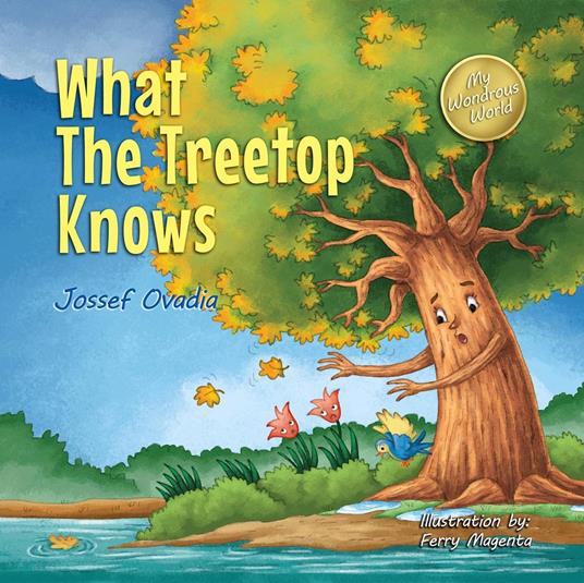 What the Treetop Knows - Jossef Ovadia - ebook