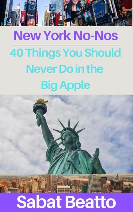 New York No-Nos" is more than just a guide—it's a toolkit for understanding and appreciating the unique social fabric of New York City