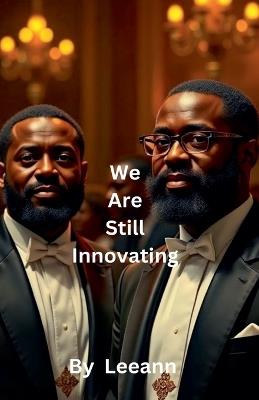 We Are Still Innovating - Leeann - cover