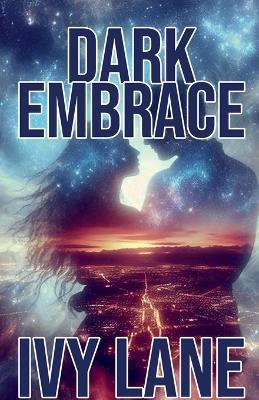 Dark Embrace - Ivy Lane - cover