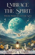 Embrace the Spirit