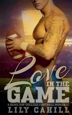Love in the Game - Lily Cahill - cover