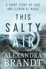 This Salty Air