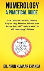 Numerology A Practical Guide