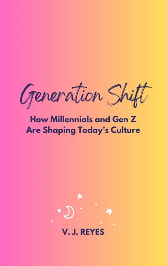 Generation Shift