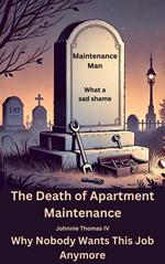 The Death of Apartment Maintenance Why Nobody Wants This Job Anymore