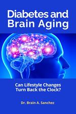 Diabetes and Brain Aging