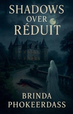 Shadows over Réduit - Brinda Phokeerdass - cover