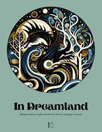 In Dreamland: Bilingual German-English Stories for German Language Learners