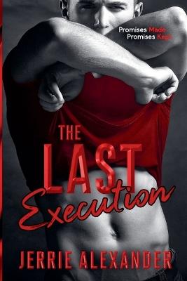 The Last Execution - Jerrie Alexander - cover