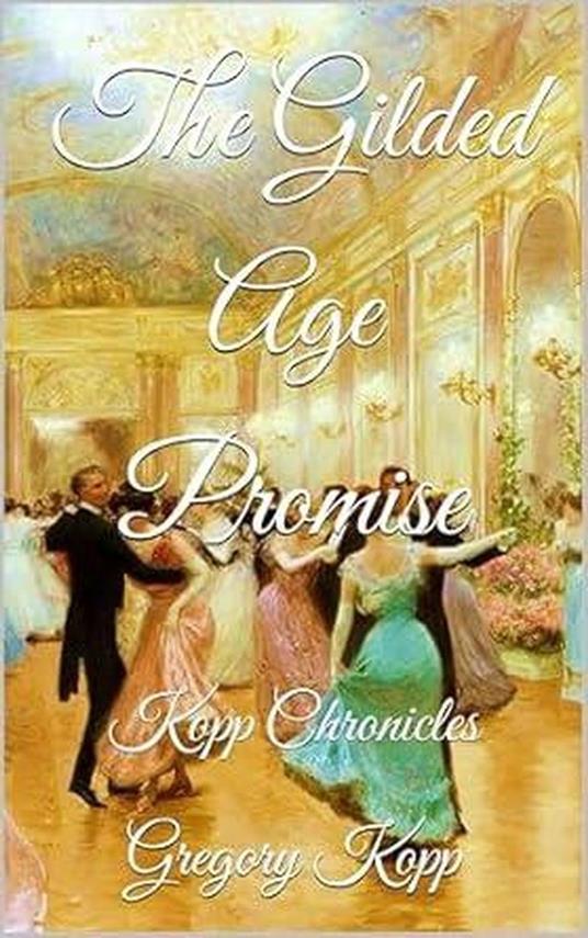 The Gilded Age Promise