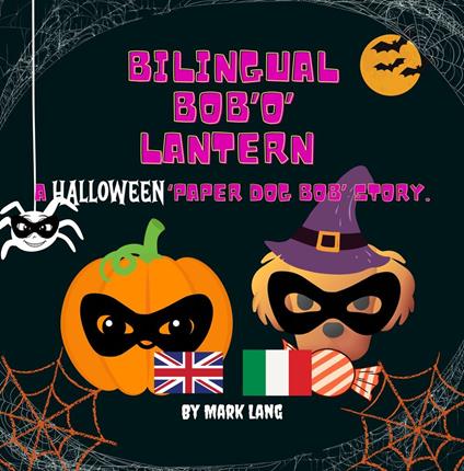 Bilingual Bob 'O' Lantern - Mark Lang - ebook