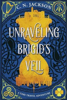 Unraveling Brigid's Veil - Christy Nicholas - cover