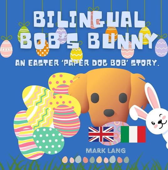 Bilingual Bob's Bunny - Mark Lang - ebook