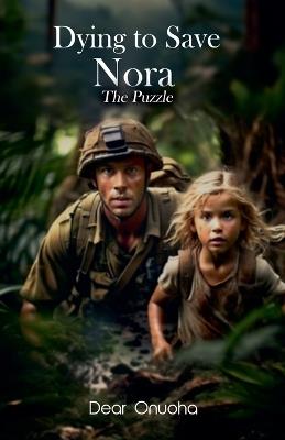 Dying to Save Nora - Dear Onuoha - cover