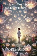 Lila And The Island of Lost Thoughts
