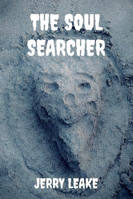 The Soul Searcher - Jerry Leake - cover