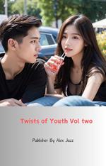 Twists of Youth Vol two