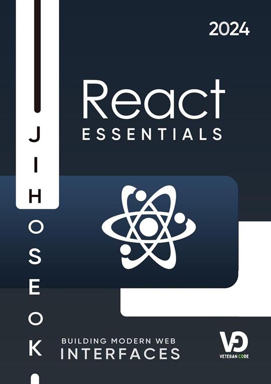 React Essentials : Building Modern Web Interfaces