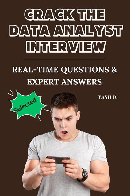 Crack the Data Analyst Interview: Real-Time Questions & Expert Answers