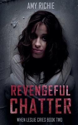 Revengeful Chatter - Amy Richie - cover
