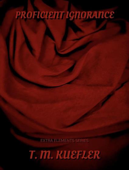 Proficient Ignorance