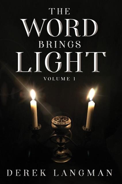 The Word Brings Light
