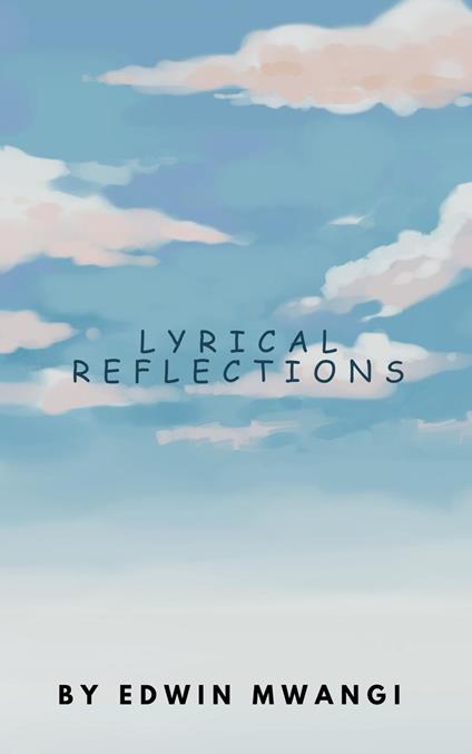 Lyrical Reflections