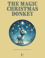 The Magic Christmas Donkey: Bilingual Portuguese-English Christmas Stories for Kids