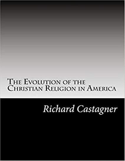 The Evolution of the Christian Religión in America