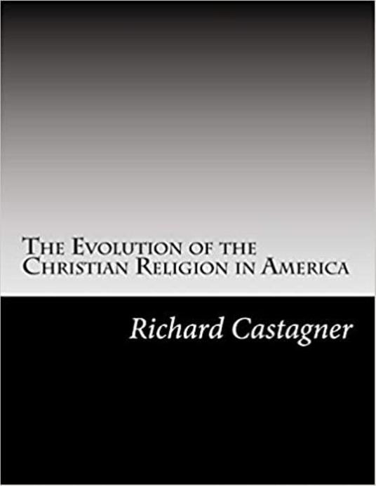 The Evolution of the Christian Religión in America