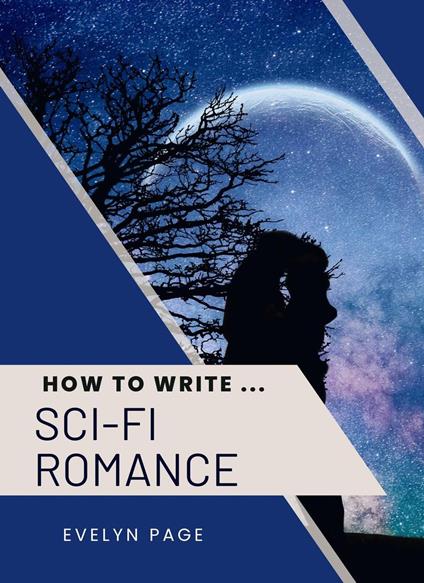 How To Write ... Sci-Fi Romance