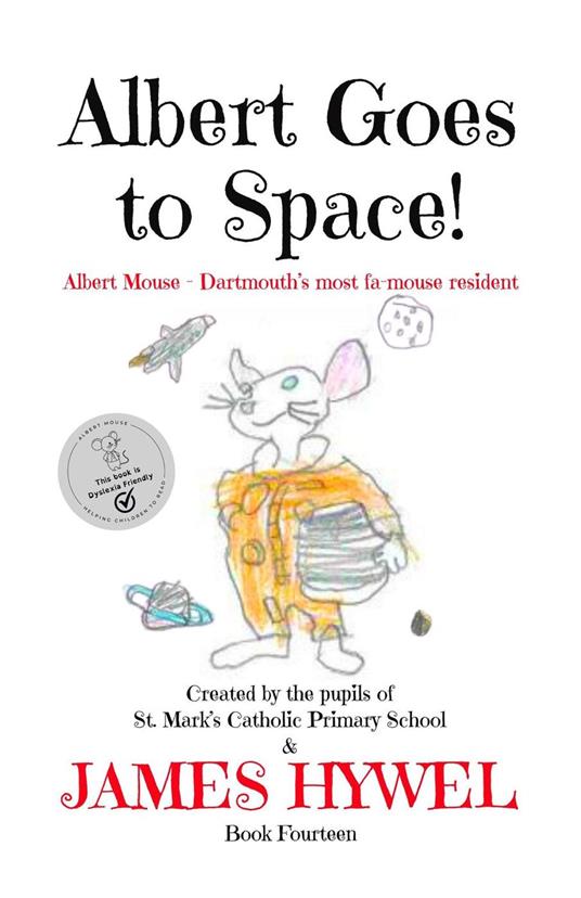 Albert Goes to Space! - James Hywel - ebook