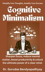 Cognitive Minimalism