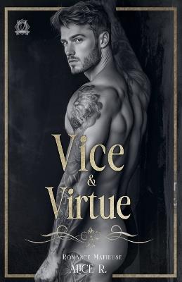 Vice & Virtue: Romance Mafieuse - Alice R - cover
