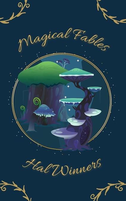 Magical Fables - Hal Winners - ebook