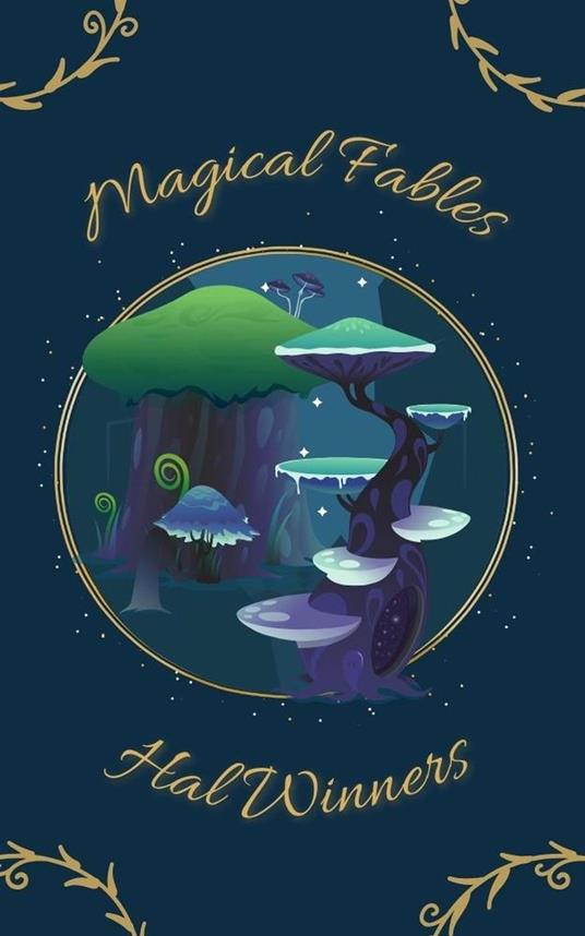 Magical Fables - Hal Winners - ebook