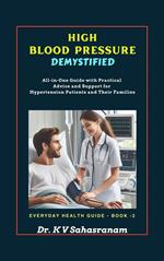 High Blood Pressure Demystified
