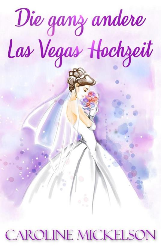 Die ganz andere Las Vegas Hochzeit