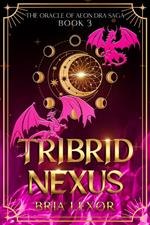 Tribrid Nexus