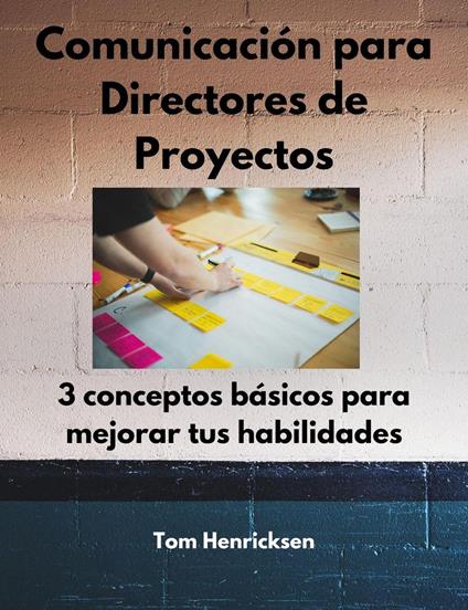 Comunicación para Directores de Proyectos