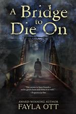 A Bridge to Die On