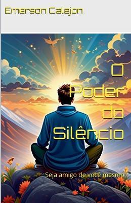 O Poder do Sil?ncio - Emerson Calejon - cover