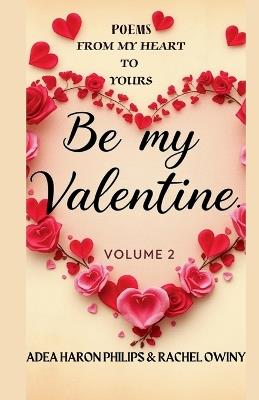 From My Heart To Yours(Poems) - Adea Haron Philips,Rachel Owiny - cover