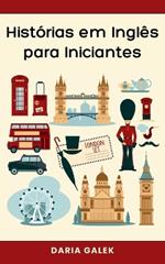 Hist?rias em Ingl?s para Iniciantes