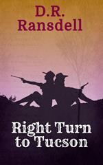 Right Turn to Tucson